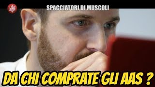 SERVIZIO LE IENE ++ Attenzione Da Chi Compri Gli AAS ? ++ La Mia Opinione