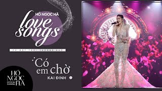 Có Em Chờ - Hồ Ngọc Hà | Love Songs - Cả Một Trời Thương Nhớ