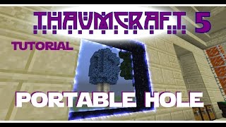 Thaumcraft 5 Tutorial - Part 35 - Wand Focus Portable Hole