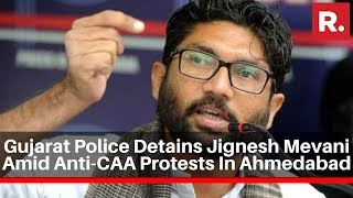 Gujarat Police Detains Jignesh Mevani Amid Protest Against CAA In Ahmedabad