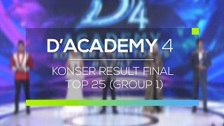 Highlight D'Academy 4 - Konser Result Final Top 25 (Group 1)