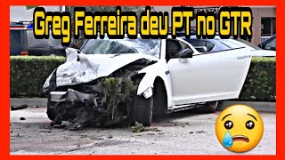 GREG FERREIRA DEU PT NO GTR