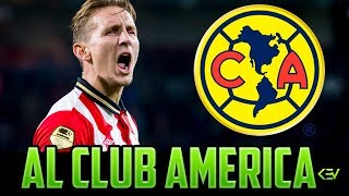 LUUK DE JONG AL CLUB AMERICA 2018!!!