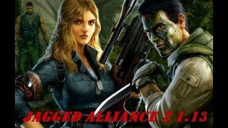 Jagged Alliance 2 1.13 +SDO +WF +AI - №3 Под покровом ночи