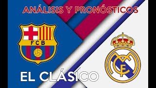 ANÁLISIS Y PRONÓSTICOS  EL CLÁSICO 18-12-2019 ?? VS ⚪⚪ | PARA APUESTAS DEPORTIVAS | ??