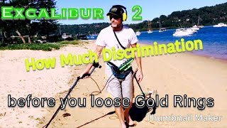 Excalibur 2 (How much Discrimination before we loose Gold Rings) Must Watch with Tim Davies ??