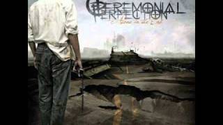 Ceremonial Perfection - Asymmetry