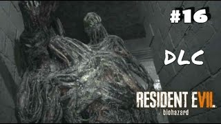 Resident Evil 7 - #16 [DLC Кошмар]