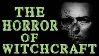 the Dangers of Witchcraft & the Occult