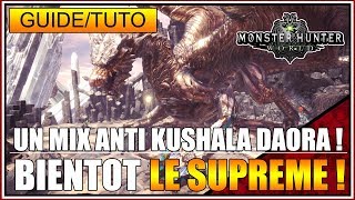 GUIDE/TUTO - UN MIX ANTI KUSHALA DAORA CAR L'ALPHA SUPRÊME ARRIVE ! - MH WORLD - FR