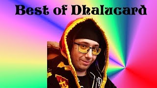 Best of Dhalucard - November 4. Woche 2019
