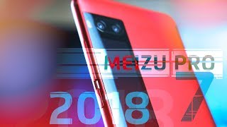 Стоит ли покупать MEIZU PRO 7 в 2018?