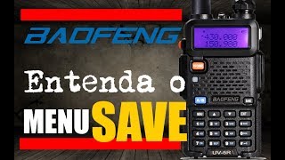 Economia de bateria com o menu SAVE em seu Baofeng UV-5R