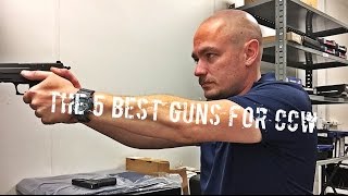 The 5 Best Guns for Concealed Carry