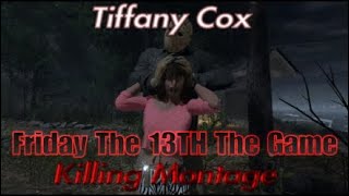 TIFFANY KILLING MONTAGE!