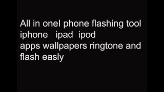 All in one tool for flashing iphone ipad and ipod 2018 free