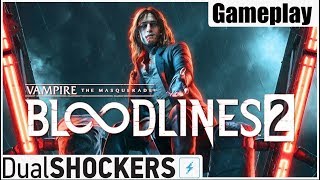 Vampire: The Masquerade – Bloodlines 2 GAMEPLAY