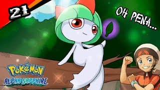 Me Deu DÓ Desse Ralts... - Pokemon Alpha Sapphira #21