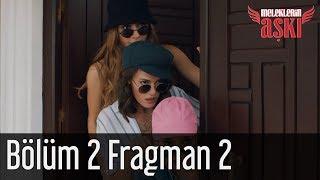 Meleklerin Aşkı 2. Bölüm 2. Fragman