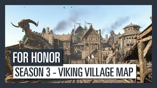 For Honor Season 3 - Viking Village Map