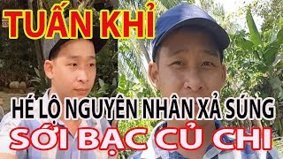 Hé lộ Nguyên nhân Tuấn Khỉ xả súng tại Sới bạc Củ Chi qua lời kể người dân