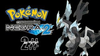 Pokemon Negro 2 - RANCHO OCRE - Ep.2