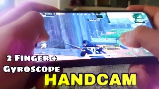 HANDCAM 2 Fingers + Gyroscope Player | PUBG Mobile Gameplay | NAXMİ