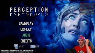 Scream Stream: Perception - Part 1