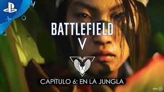 BATTLEFIELD V - CAPÍTULO 6: En la JUNGLA | PS4