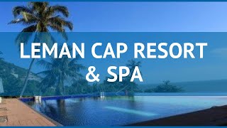 LEMAN CAP RESORT & SPA 4* Вунг Тау обзор – отель ЛЕМАН КАП РЕЗОРТ ЭНД СПА 4* Вунг Тау видео обзор