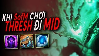 SofM dùng Thresh MID ở rank THÁCH ĐẤU Trung Quốc như thế nào ?