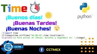 Buenos días, tardes o noches |Time | Módulo| Python | Muy Básico