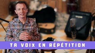 5 ASTUCES pour bien gérer ta VOIX en REPETITION - #BienChanter n°78