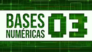 Números Octais e Hexadecimais - Bases Numéricas #03