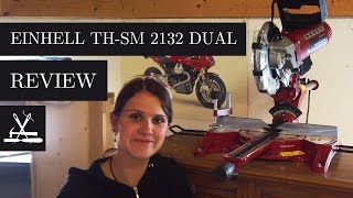 Einhell TM SM 2131 Dual Mitre saw / Kappsäge Review