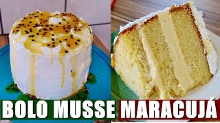 BOLO MUSSE DE MARACUJÁ FÁCIL E DELICIOSO | Menino Prendado