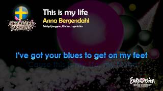 Anna Bergendahl - "This Is My Life" (Sweden) - [Karaoke version]