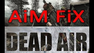 Dead AIR 0.98b - как убрать качание прицела (Stalker)