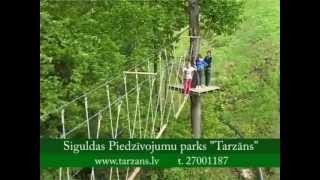 Brīvdienu Ceļvedis Siguldas Piedzīvojumu parkā "Tarzāns" 2012
