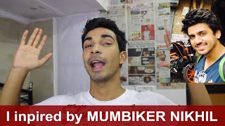 I Inspired by Mumbiker Nikhil | MSK vlogs