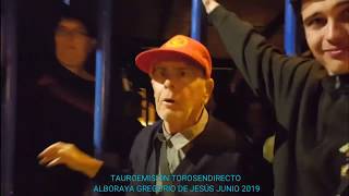 1/3.G.de.JESUS.2019.06.01.ALBORAYA.TAUROEMISION TOROSENDIRECTOyVIDEOJUEGO.TAUROEMISIONGAME.PRUÉBALO