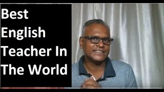 Best English Teacher In the World! Best English Teacher In India! Conditional Sentences!
