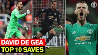 Happy Birthday David De Gea! | Top Ten Saves | Manchester United