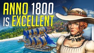 ANNO 1800 is Excellent! Closed Beta Gameplay Review