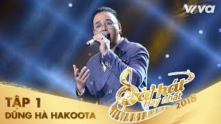 Dưới Tán Lá Phong Non - Dũng Hà Hakoota | Tập 1 Sing My Song - Bài Hát Hay Nhất 2018