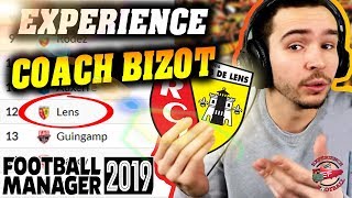 Expérience Entraîneur - Coach BIZOT - Football Manager 2019