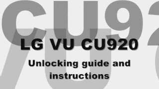 How to Unlock LG CU920 Network CU 920 VU - Cingular at&t Rogers Fido Tmobile