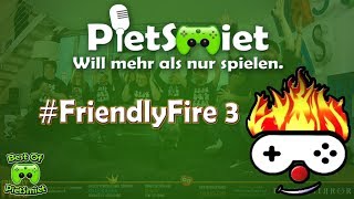 Best Of PietSmiet, Gronkh & Co. ? FRIENDLY FIRE 3