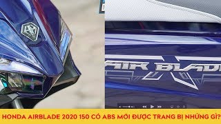 Honda AirBlade 2020 150cc, phanh ABS, mới được trang bị những tiện ích gì?