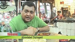 The Foodie Ahmedabad unplugged -part - 2/3
